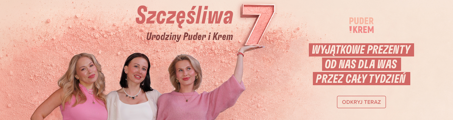 7. urodziny Puder i Krem - wyjątkowe prezenty przez cały tydzień