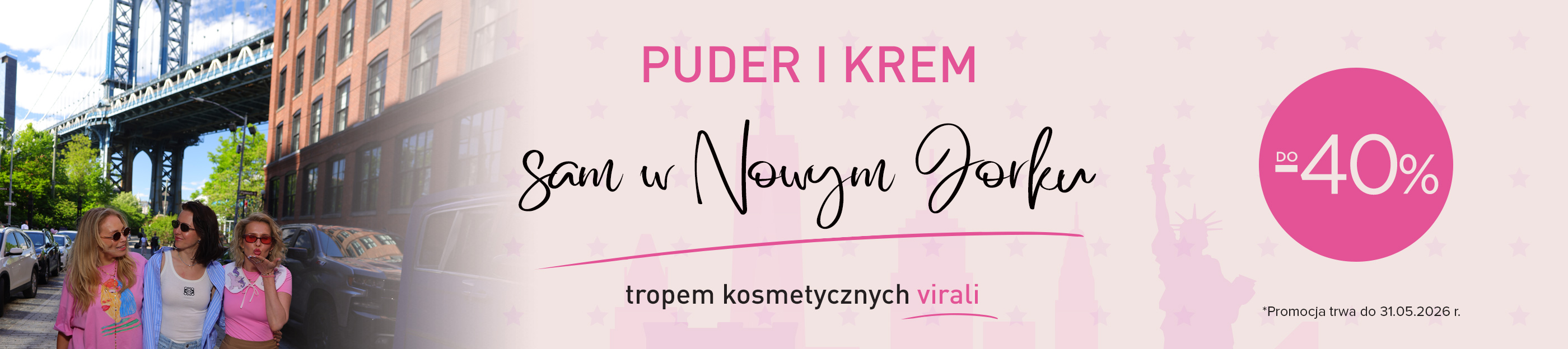 Puder i Krem sam w Nowym Jorku